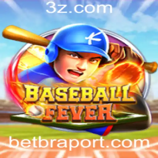 Descubra o Jogo BaseballFever: Uma Experiência Inovadora com a Betbra